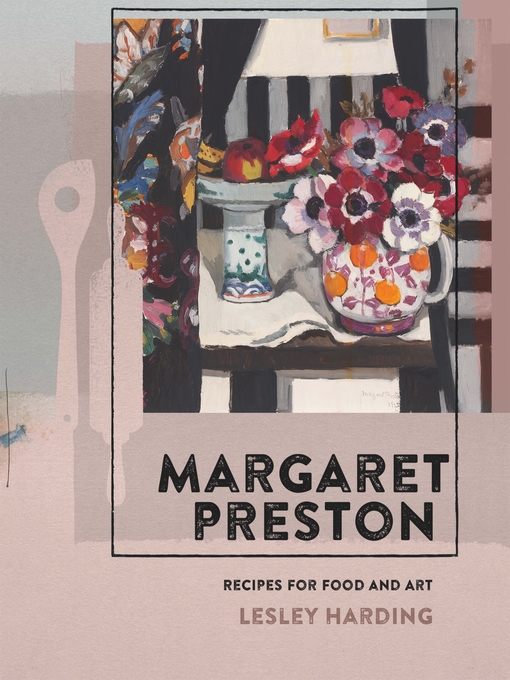 Title details for Margaret Preston by Lesley Harding - Available